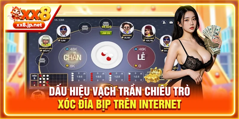 Dấu Hiệu Vạch Trần Chiêu Trò Xóc Đĩa Bịp Trên Internet