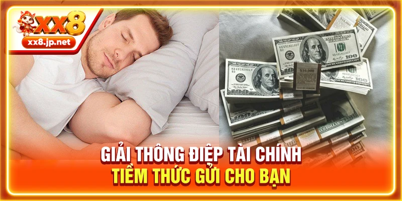 Giải thông điệp tài chính tiềm thức gửi cho bạn