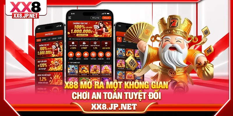 X88 mở ra một không gian chơi an toàn tuyệt đối